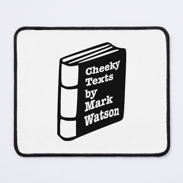 Item preview, Cheeky Texts by Mark Watson designed and sold by shminoa.