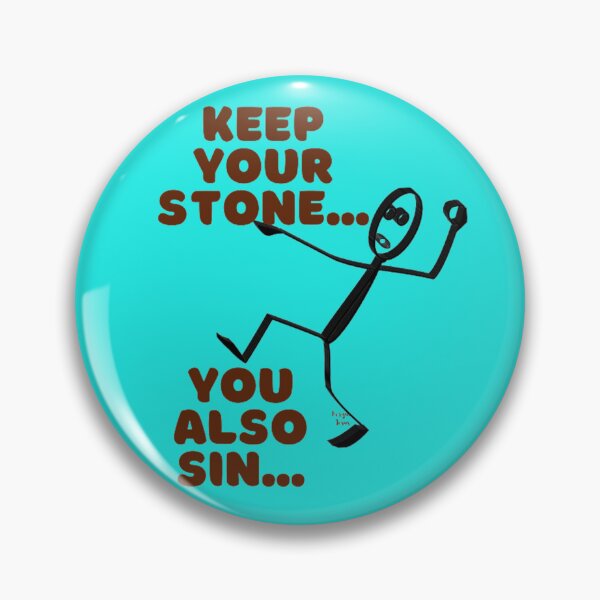 Item preview, KEEP YOUR STONE... YOU ALSO SIN... JOHN 8:1-11 designed and sold by CSJ7.