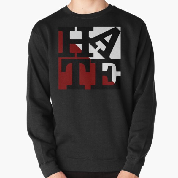 HATE - LOVE Sculpture Black Letters Pullover Sweatshirt
