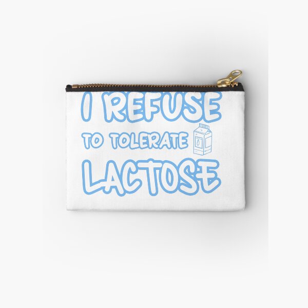 Item preview, I Refuse To Tolerate Lactose Funny Lactose Intolerant designed and sold by uwart.