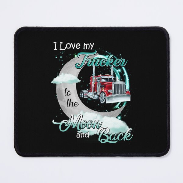 Item preview, I Love my trucker to the moon and back funny truck driver vintage lover cool designed and sold by elizabethdawnn.