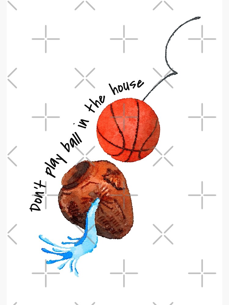 "Funny Don’t Play Ball in the Brady House " Poster for Sale by 