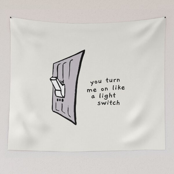 Item preview, you turn me on like a light switch designed and sold by AprilCreations.
