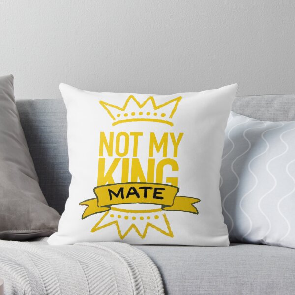 Item preview, Not my king mate designed and sold by Giovanni-c.