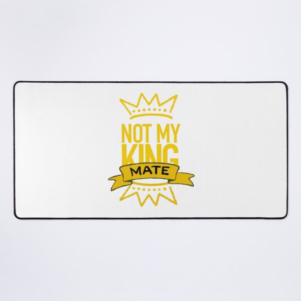 Item preview, Not my king mate designed and sold by Giovanni-c.