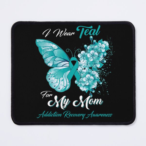 Item preview, I Wear Teal For My Mom Addiction Recovery Awareness Butterfly Ribbon Gifts designed and sold by Adropine.
