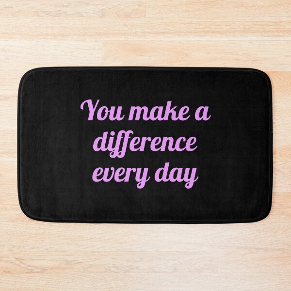 Item preview, You Make A Difference Everyday  pink designed and sold by Inspirationmotivation.