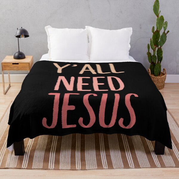 Item preview, Y'all need jesus funny designed and sold by allysmar.