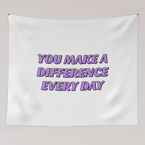 Item preview, You Make A Difference Everyday  designed and sold by Inspirationmotivation.