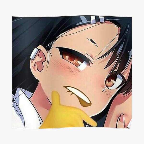 "Nagatoro Anime Meme" Poster for Sale by 1Zaners | Redbubble