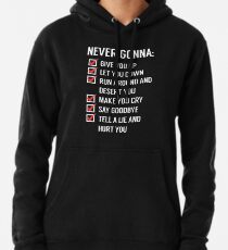 Rick Astley - Never gonna give you Up Pullover Hoodie