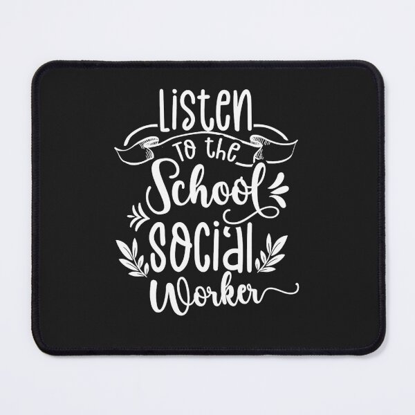 Item preview, Listen To The School Social Worker designed and sold by mrgyejohm31.