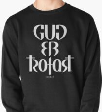 Gud er trofast Pullover Sweatshirt