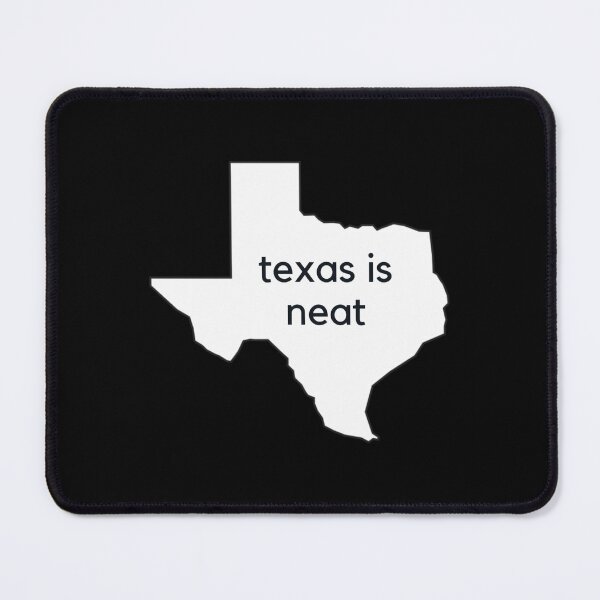 Item preview, texas is neat142 designed and sold by MarielleCrooks.