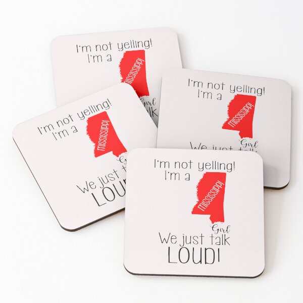 Item preview, Mississippi I'm Not Yelling I’m A Girl We Just Talk Loud designed and sold by Makebashington.