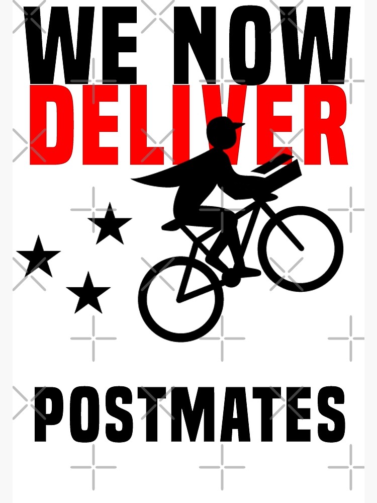 "Postmates Restaurant Gear We Now Deliver" Poster for Sale by PureCreations Redbubble
