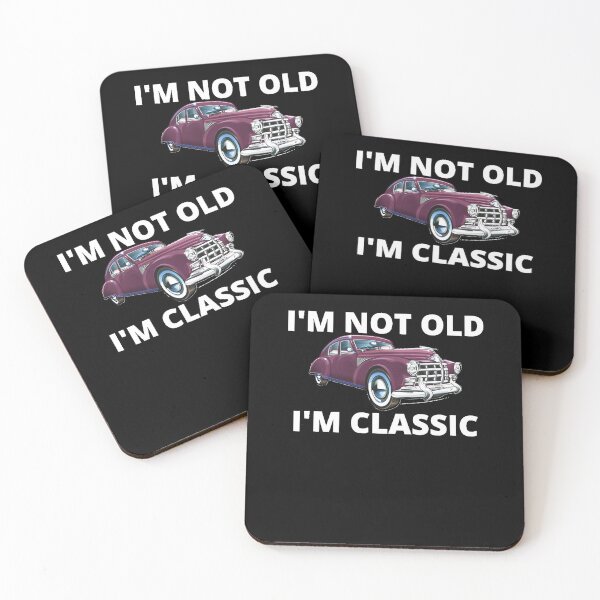 Item preview, I'm Not Old I'm ClassicFunny Car Graphic   Men's & Women's  Classic  designed and sold by Adaomason.