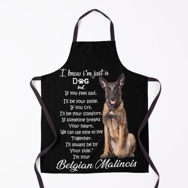 Item preview, I know I am just a dog Belgian Malinois designed and sold by Unique-Tees.