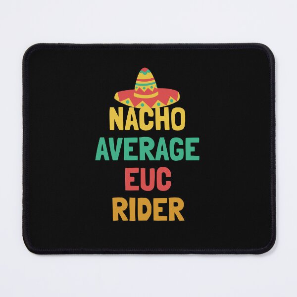 Item preview, Not Your Average EUC Rider designed and sold by orlumbuspirate.