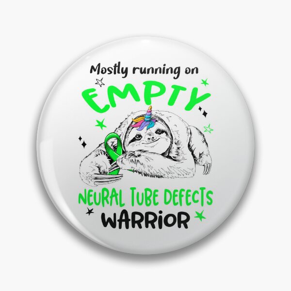 Item preview, Mostly running on Empty Neural Tube Defects Warrior designed and sold by ElizabethS809.