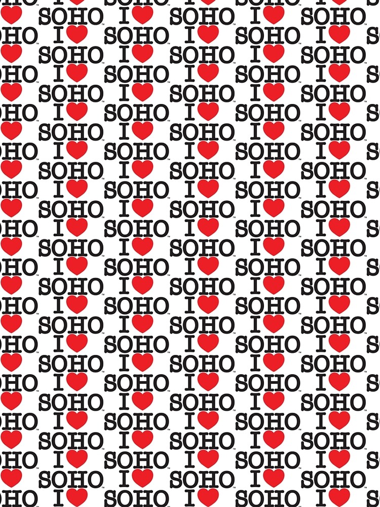 I Love Soho Official Merchandise @ilovesoholondon by ilovesoho