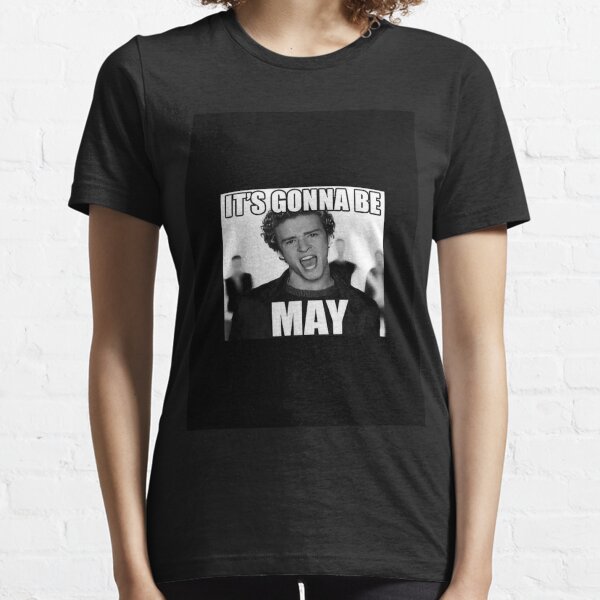 Its Gonna Be May Gifts & Merchandise for Sale | Redbubble Its Gonna Be May Gifts & Merchandise For Sale | Redbubble