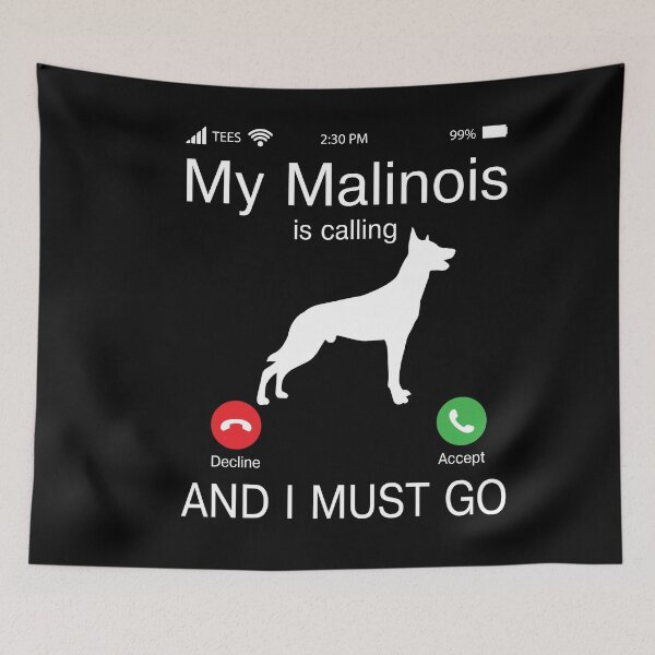 Item preview, My Belgian Malinois is calling and I must go designed and sold by Unique-Tees.