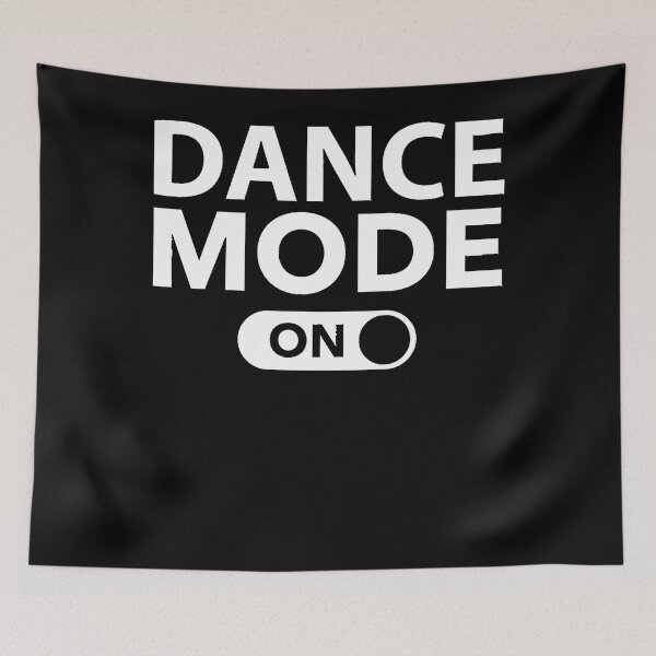 Item preview, Dance Mode On Essential designed and sold by Veronterholter.