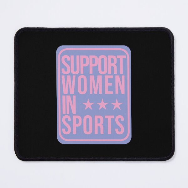 Item preview, Support women in sports designed and sold by DilanDiaz.