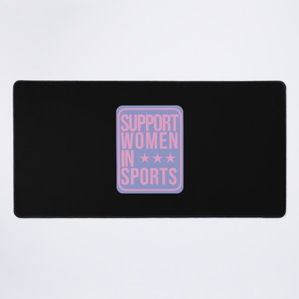Item preview, Support women in sports designed and sold by DilanDiaz.