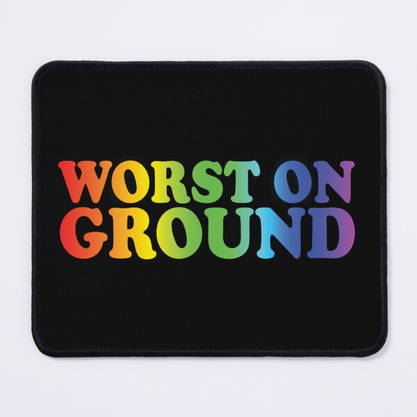 Item preview, Worst On Ground designed and sold by Marion Zander.