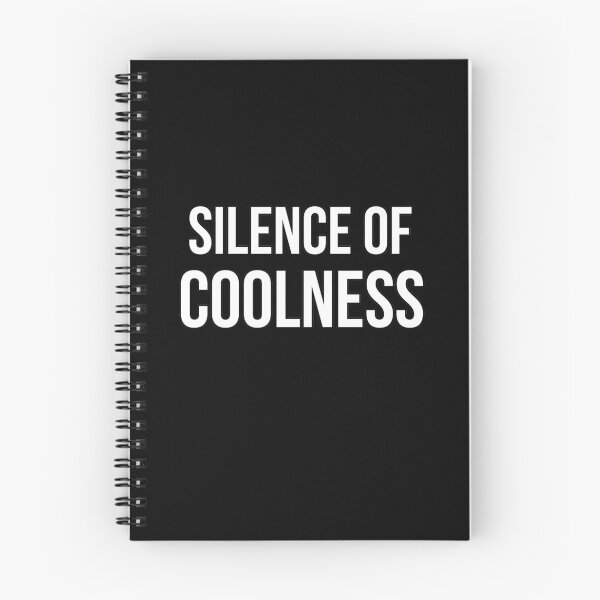 Item preview, Silence of Coolness designed and sold by ShineEyePirate.
