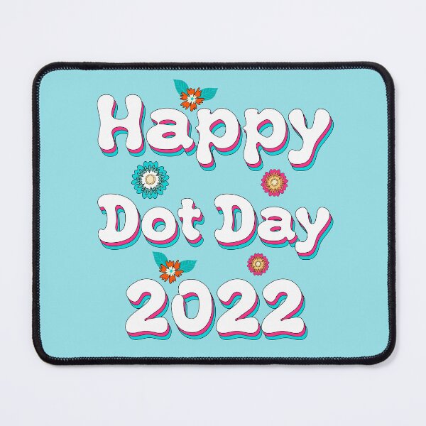 Item preview, Cute Happy Dot Day 2022 designed and sold by Elsayed Mosaad.