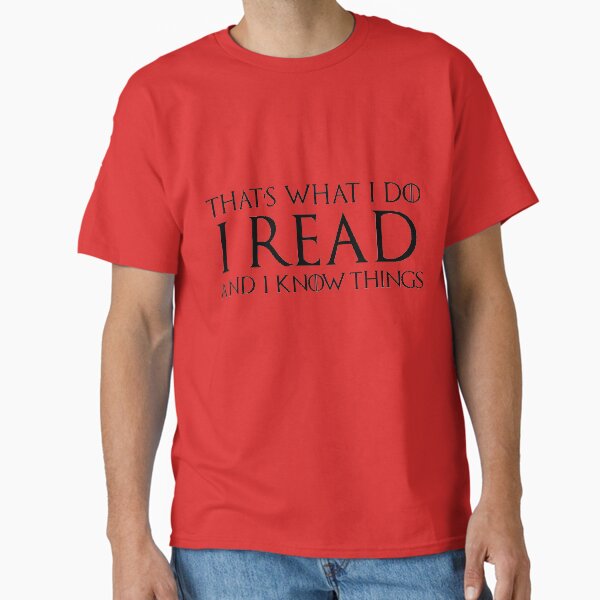 Item preview, That's What I Do, I Read and I Know Things designed and sold by Stacie Forest.