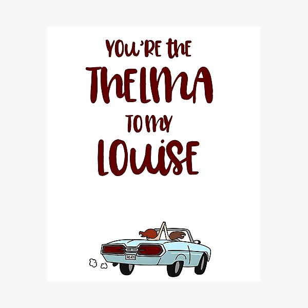 Bracelet You're The Louise/Thelma to My Thelma/Louise