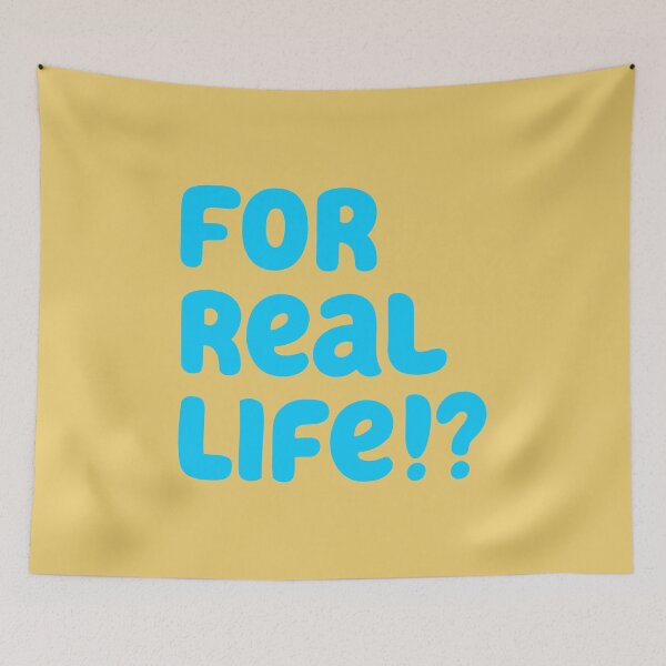 Item preview, For Real Life!? designed and sold by gotedge.