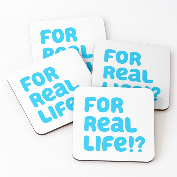 Item preview, For Real Life!? designed and sold by Zero-Moon.