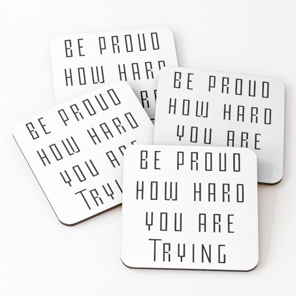Item preview, Be Proud How Hard You Are Trying designed and sold by Ajeng Tiian.