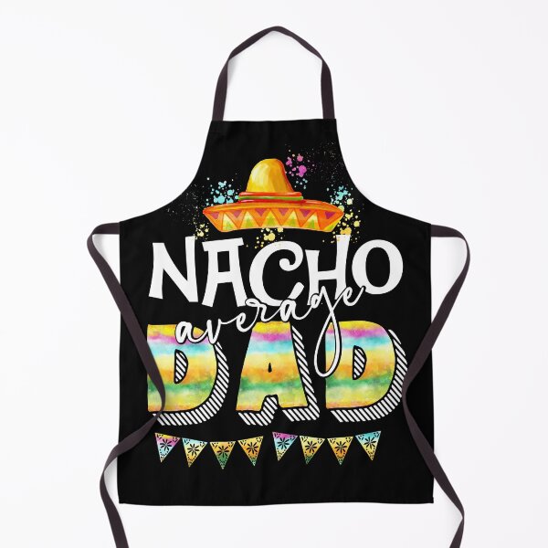 Item preview, Nacho Average Dad designed and sold by eddiebiccum26.