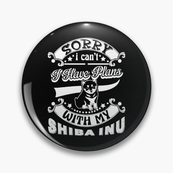 Item preview, Have Plan With My Shiba Inu designed and sold by UnknownArtistt.