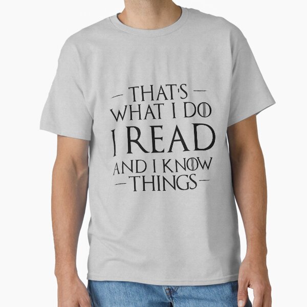 Item preview, That's What I Do, I Read and I Know Things designed and sold by Stacie Forest.