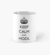 Keep Calm and HODL Crypto Cryptocurrency Gift Idea Mug