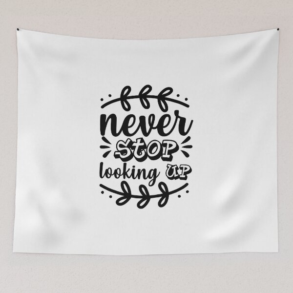 Item preview, Never Stop Looking Up designed and sold by AdventArt.