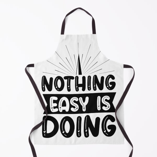 Item preview, Nothing Easy is Doing designed and sold by AdventArt.