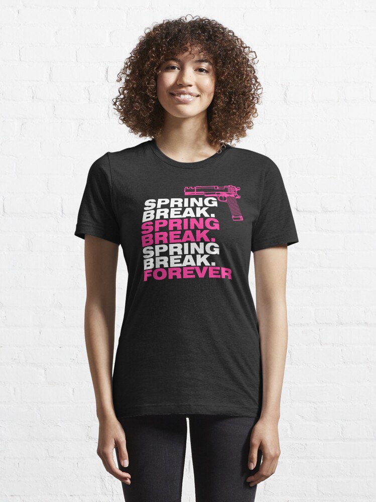 "Spring Break Forever" Tshirt for Sale by apollocreed Redbubble