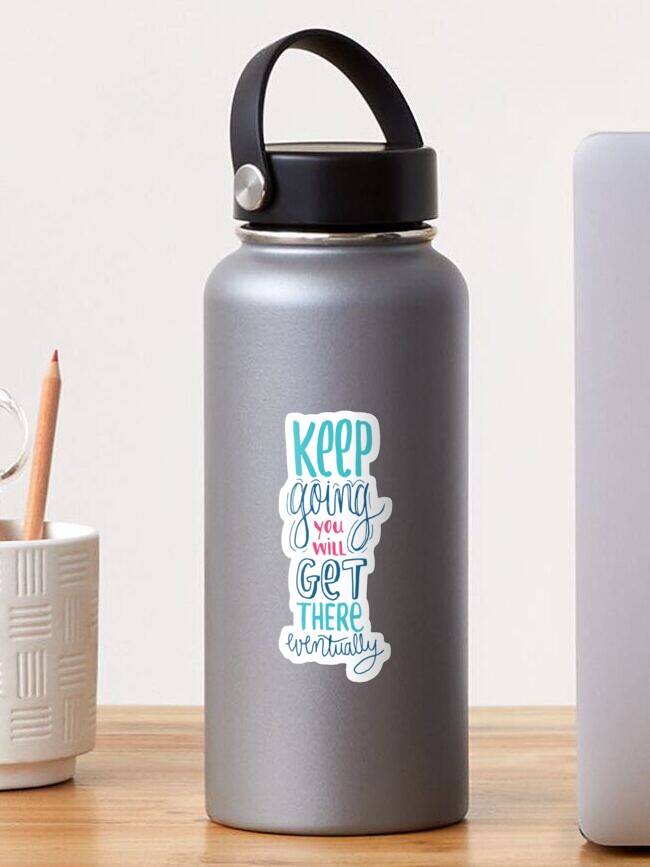 Thumbnail 1 of 3, Sticker, Keep going - Encouraging Quote for when you're down designed and sold by Miruna Illustration.