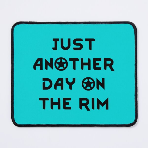 Item preview, Just another day on the Rim designed and sold by ContTradersShop.