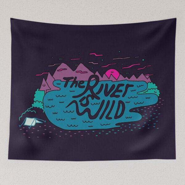 Item preview, The River is Wild designed and sold by Porky Roebuck.