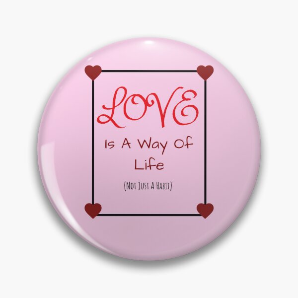 Item preview, Love is A Way Of Life designed and sold by L-I-E-Store.