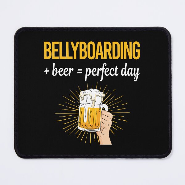 Item preview, Beer Perfect Day Bellyboarding designed and sold by WigglesDailey.